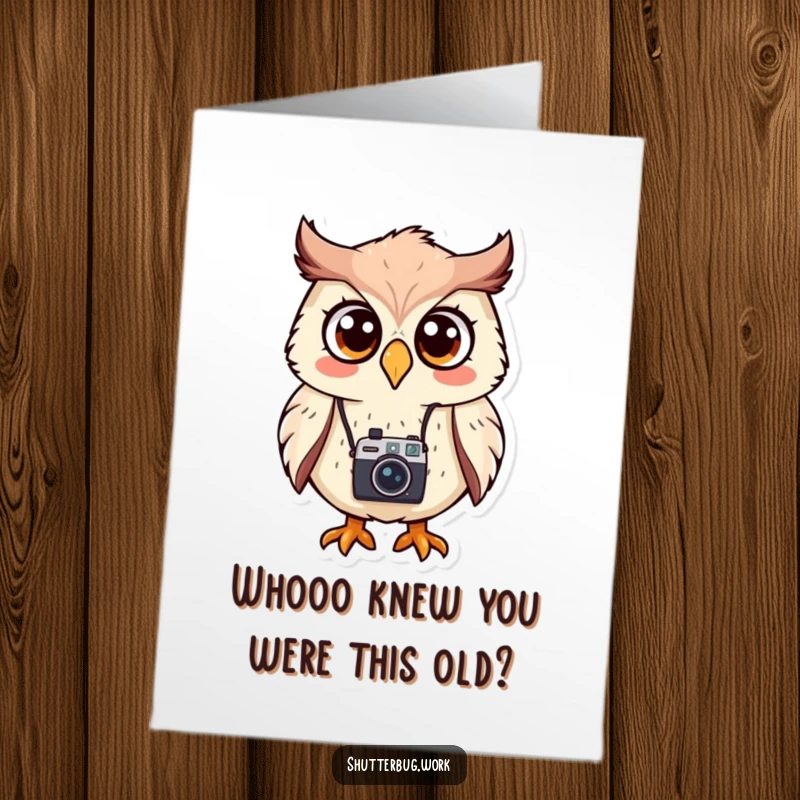 Funny Free Printable Birthday Card: A wide-eyed owl in a tiny camera is hilariously surprised by the birthday fun.