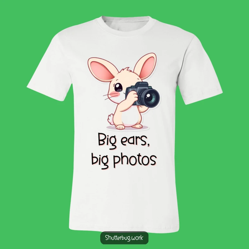 Funny Big Ears Rabbit T-Shirt: Shoot Photos with Hoppy Enthusiasm